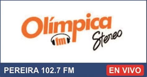 olimpica pereira|olimpica radio en vivo gratis.